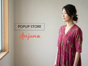 【4月〜6月】Anjuna ポップアップストア開催スケジュールのお知らせ 2026SS